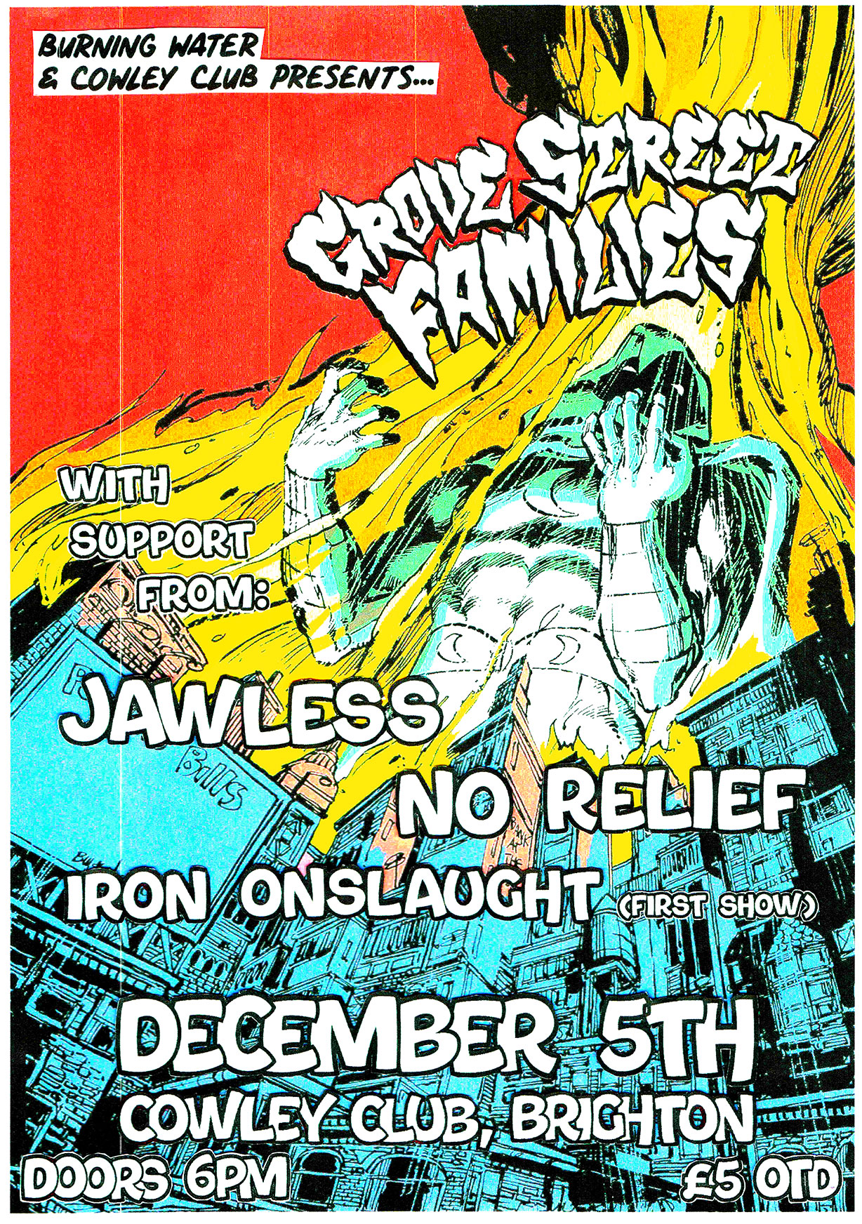 Grove Street Families / Jawless / No Relief / Iron Onslaught