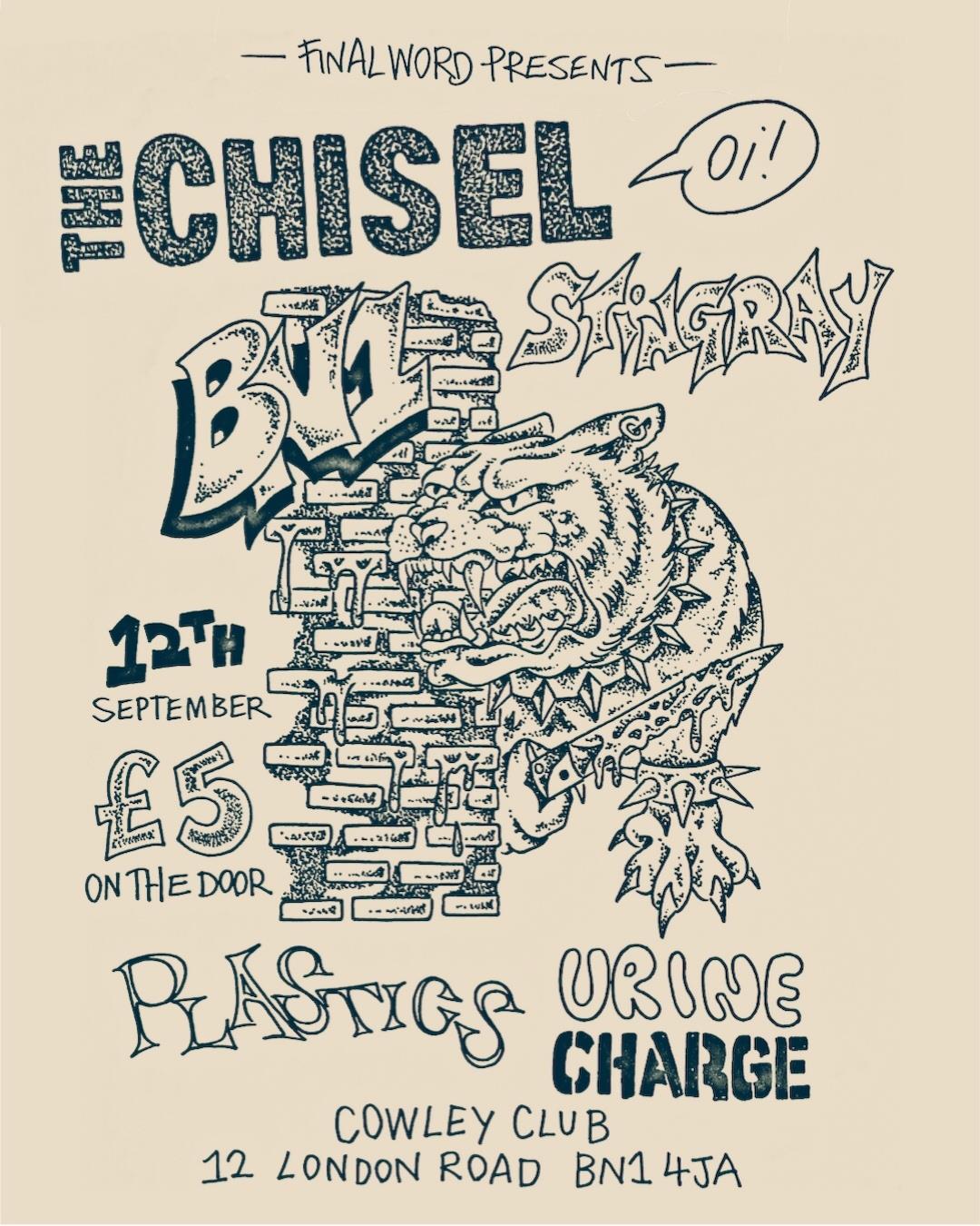 The Chisel / Stingray / Plastics / Urine Charge